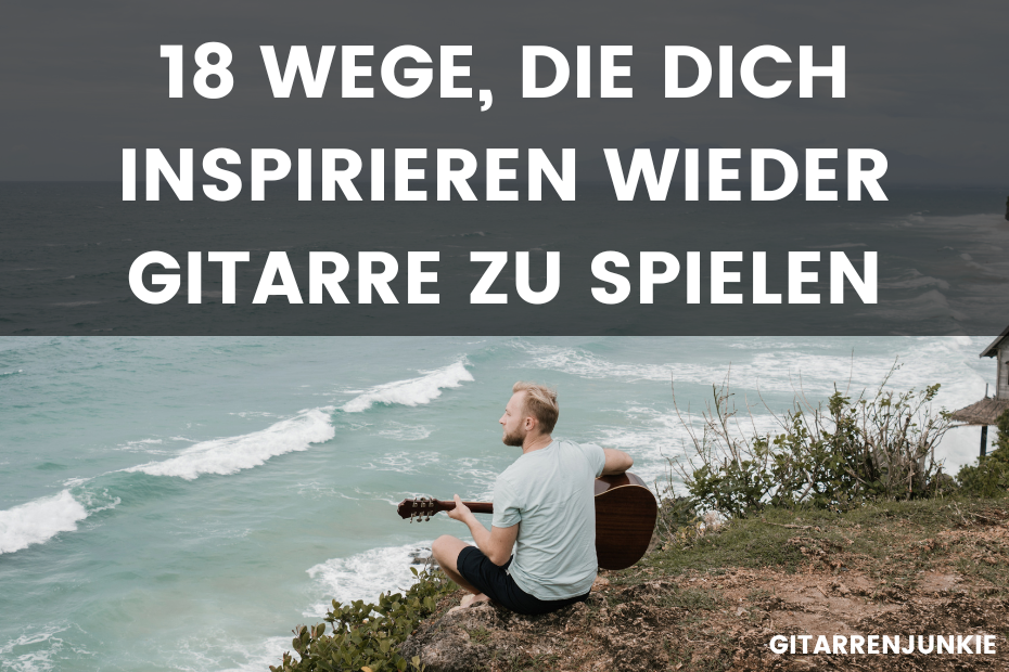 gitarre spielen inspiration
